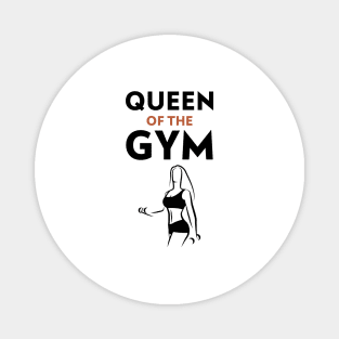 Queen In The Gym Magnet